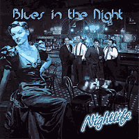 Nightlife : Blues In The Night : 1 CD : 