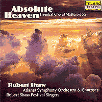 Robert Shaw : Absolute Heaven : 1 CD : Robert Shaw :  : 80458