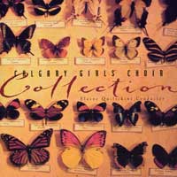 Calgary Girls Choir : Collection : 1 CD : Elaine Quilichini : 