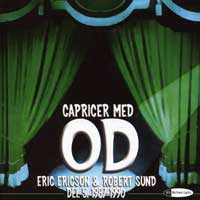 Orphei Drangar : Caprices with OD - Ericson/Sund : 1 CD : Robert Sund : 5027