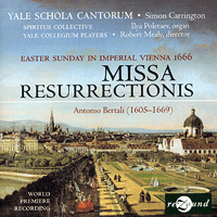 Yale Schola Cantorium - Simon Carrington : Bertali - Missa Ressurectionis : 1 CD : Simon Carrington : 5013