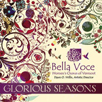 Bella Voce Women's Chorus : Glorious Seasons : 1 CD : Dawn Willis : 