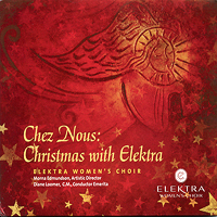 Elektra Women's Choir : Chez Nous : 1 CD