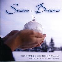 Women's Chorus of Dallas : Seasons Of Dreams : 1 CD : Timothy Seelig : 