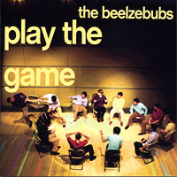 Beelzebubs : Play The Game : 1 CD