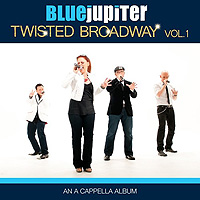 Blue Jupiter : Twisted Broadway : 1 CD :  : 888295658614 : BROY8717.2