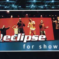 Eclipse 6 : For Show : 1 CD : 