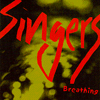 Singers : Breathing : 1 CD :  : 046