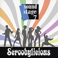Sound Stage 7 : Scroobylicious : 1 CD : 