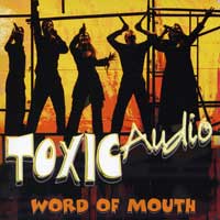Toxic Audio : Word Of Mouth : 1 CD :  : 94775