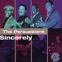 Persuasions : Sincerely : 1 CD :  : 9576