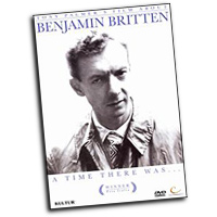 Benjamin Britten : A Time There Was... A Profile : DVD : Benjamin Britten : TPFM1362DVD