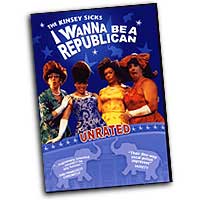 Kinsey Sicks : I Wanna Be A Republican : DVD : 
