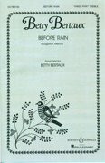 Before Rain : SSA : Betty Bertaux : Sheet Music : 48004012 : 073999745573