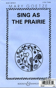 Sing As The Prairie : 2-Part : Mary Goetze : Sheet Music Collection : 48004489 : 073999346329