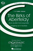 The Birks of Aberfeldy : SA : Lee Kesselman : Sheet Music Collection : 48004961 : 073999049619