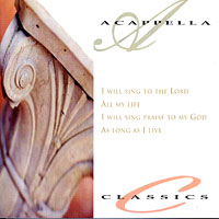 Acappella Company : Classics : 1 CD
