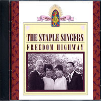 Staple Singers : Freedom Highway : 1 CD :  : 886972412023 : 4A724120