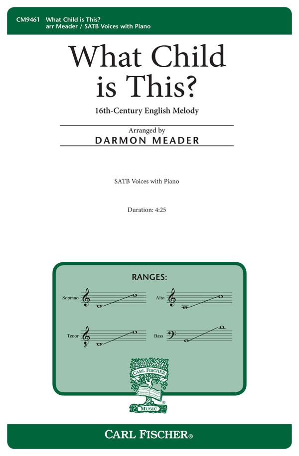 What Child is This? : SATB : Darmon Meader : New York Voices : Sheet Music : CM9461