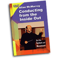Allan McMurray : Conducting From The Inside Out : DVD : Allan McMurray :  : DVD-613