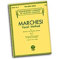 Mathilde Marchesi : The Marchesi Vocal Method : Solo : Songbook :  : 073999608502 : 1423438736 : 50260850
