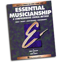 Emily Crocker & John Leavitt : Essential Musicianship: A Comprehensive Choral Method Book 3 : Book : Emily Crocker :  : 073999401073 : 0793543541 : 08740107