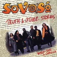 SoVoSo : Truth And Other Stories : 1 CD : 