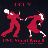 UNC Vocal Jazz Ensembles : Hot V : 1 CD : 1943