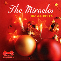 The Miracles : Jingle Bells : 1 CD : Lif 160114