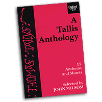 Thomas Tallis : A Tallis Anthology : SATB : Songbook : Thomas Tallis : 9780193534100
