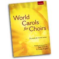 Bob Chilcot (Edited by) : World Carols for Choirs : Songbook : Bob Chilcott :  : 9780193532311