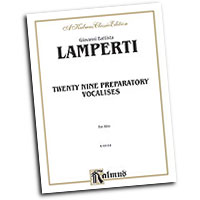 Giovanni Lamperti : Twenty Nine Preparatory Vocalises : Solo : Vocal Warm Up Exercises : Giovanni Lamperti : 029156691283  : 00-K09164
