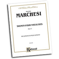Mathilde Marchesi : Twenty-four Vocalises for Soprano or Mezzo-Soprano, Op. 2 : Solo : Vocal Warm Up Exercises :  : 029156018547  : 00-K09169