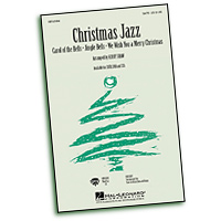 Kirby Shaw : Christmas Jazz for Mixed Voices : SATB : Sheet Music : 
