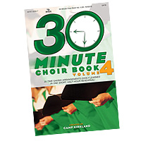 Camp Kirkland : 30-Minute Choir Book Vol 4 : SATB : CD Preview Pack :  : 645757225315 : 645757225315