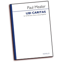 Paul Mealor : Ubi Caritas : SATB divisi : Songbook : Paul Mealor : 884088597627 : 1780384505 : 14041573