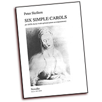 Peter Skellern : Six Simple Carols : SATB : Songbook :  : 14030355