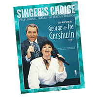 Professional Tracks for Serious Singers : Sing More Songs by George & Ira Gershwin (Volume 2) : Solo : Songbook & CD : George & Ira Gershwin : 888680033569 : 1941566049 : 00138895