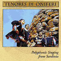 Tenores de Oniferi : Polyphonic Singing from Sardinia : 1 CD : 