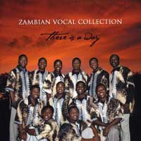 Zambian Vocal Group : There is a Way : 1 CD : 