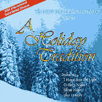 New Tradition Chorus : A Holiday Tradition : 1 CD : Jay Giallombardo