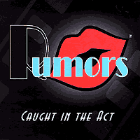 Rumors : Caught In The Act : 1 CD
