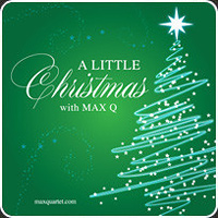 Max Q : A Little Christmas : 1 CD