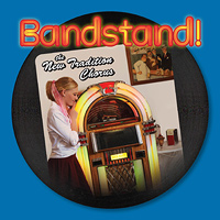 New Tradition Chorus : Bandstand : 1 CD : 