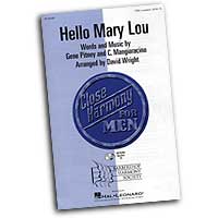 Close Harmony For Men : Hello Mary Lou - 4 Charts and Parts CD : TTBB : Sheet Music & Parts CD :  : 884088068899 : 08745489