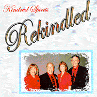 Kindred Spirits : Rekindled : 1 CD