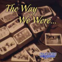 Masters Of Harmony : The Way We Were : 00  1 CD : Mark Hale