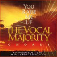 Vocal Majority : You Raise Me Up : 00  1 CD : Jim Clancy : VM23000