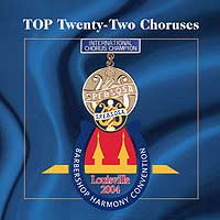 Barbershop Harmony Society : Top Choruses 2004 : 1 CD :  : 4611