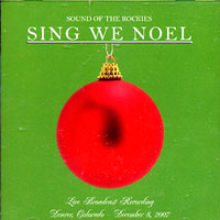 Sound Of The Rockies : Sing We Noel : 00  1 CD